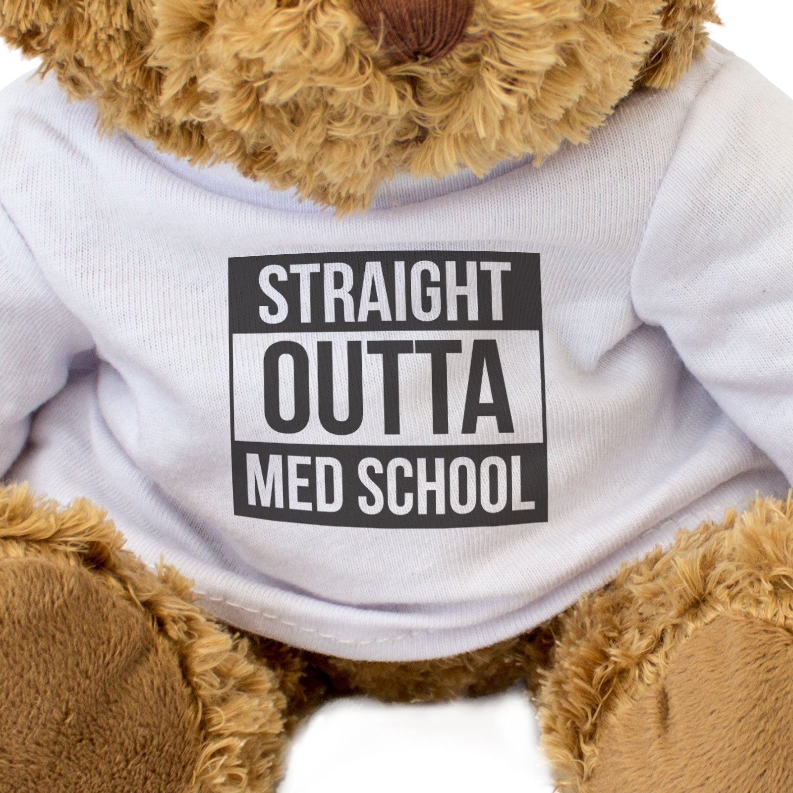STRAIGHT OUTTA MED SCHOOL - Teddy Bear - Cute Funny - Gift Present - Image 3
