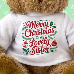 MERRY CHRISTMAS TO MY LOVELY SISTER - Teddy Bear - Cute - Xmas Gift Present