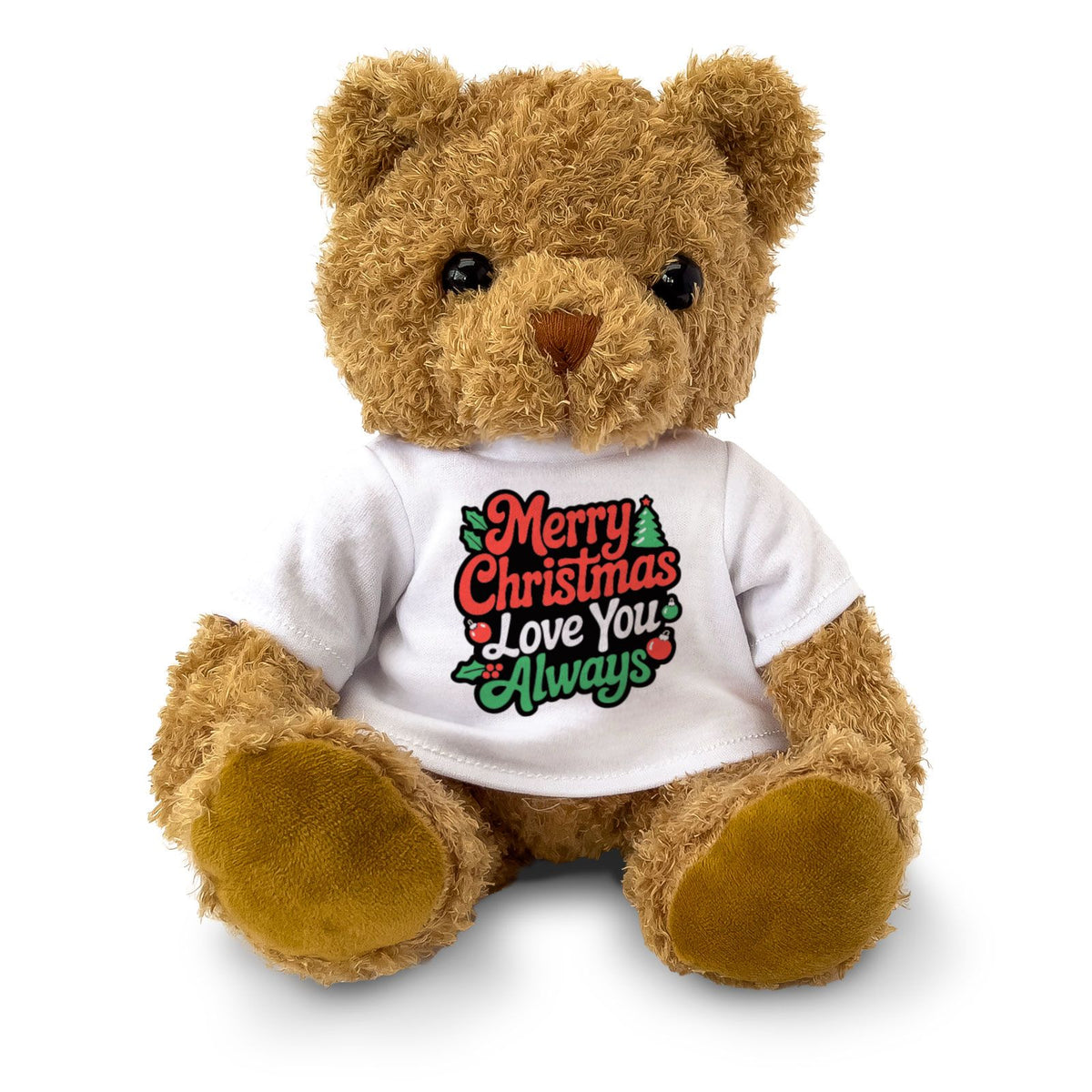 MERRY CHRISTMAS LOVE YOU ALWAYS - Teddy Bear - Cute - Romantic Xmas Gift Present