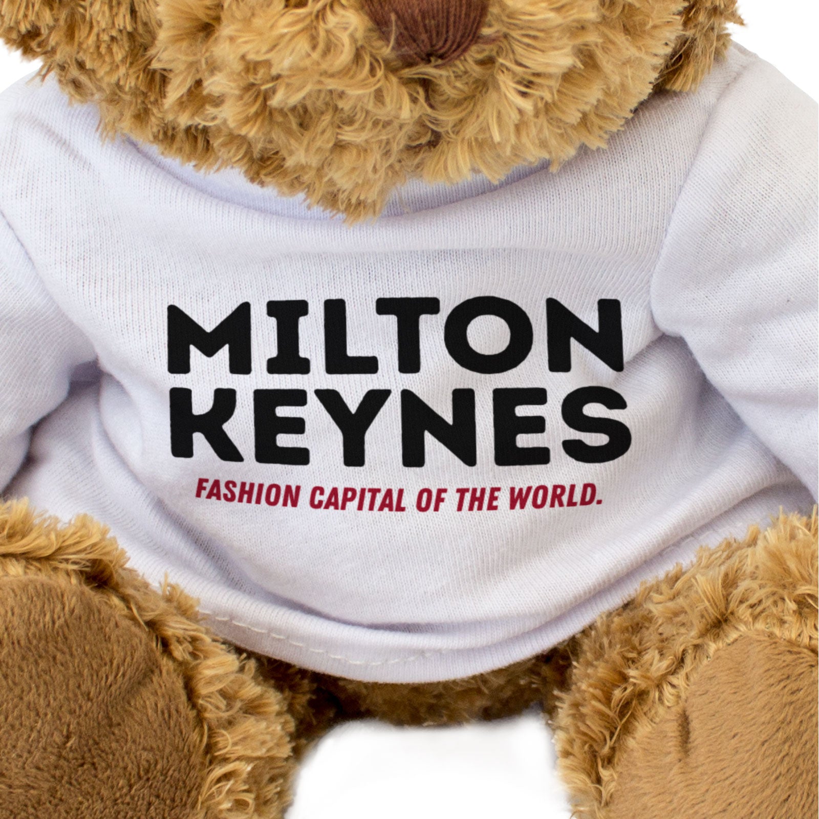 MILTON KEYNES: FASHION CAPITAL OF THE WORLD - Teddy Bear - Funny Gift Present