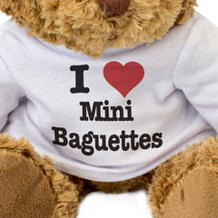 I LOVE MINI BAGUETTES - Teddy Bear - Cute Cuddly Soft - Funny Gift Present