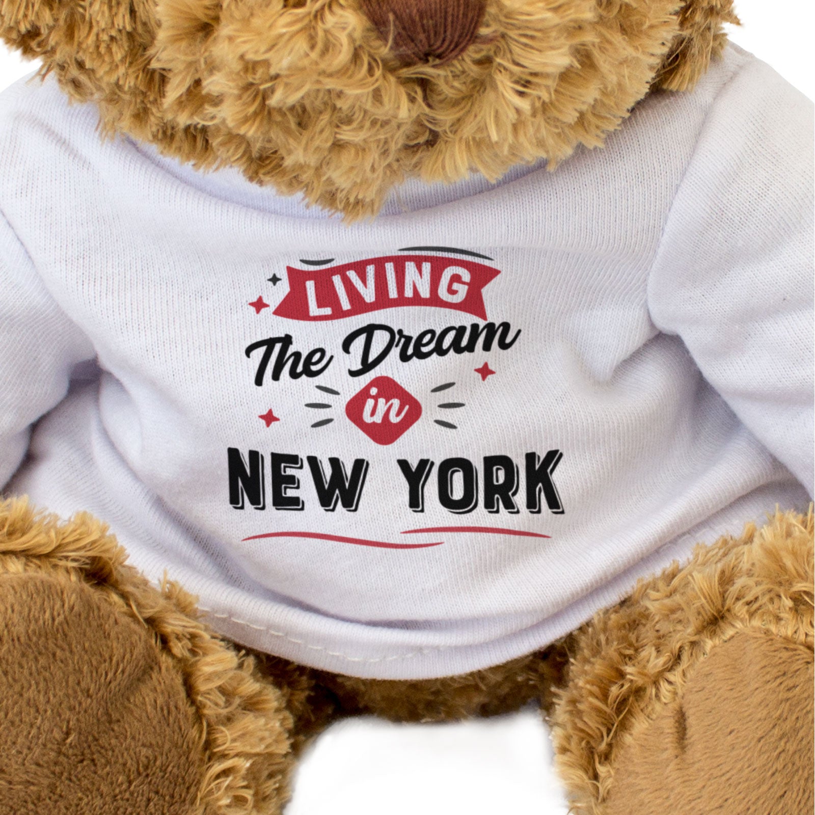 LIVING THE DREAM IN NEW YORK - Teddy Bear - Cute Cuddly - Funny Gift Present