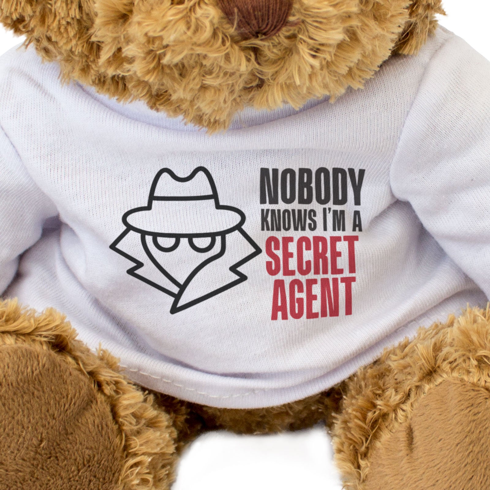 NOBODY KNOWS I'M A SECRET AGENT - Teddy Bear - Cute - Funny Spy Gift Present