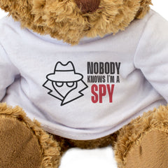 NOBODY KNOWS I'M A SPY - Teddy Bear - Cute Cuddly Soft - Funny Gift Present