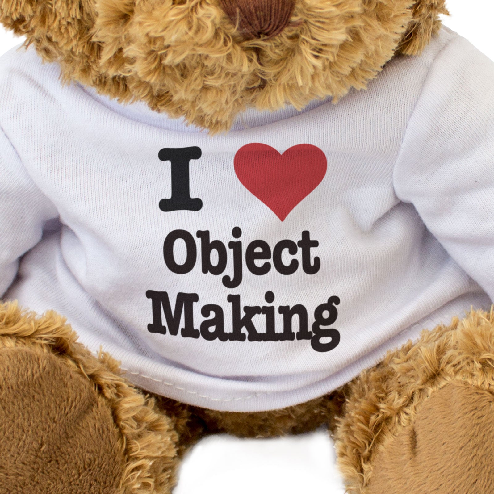 I LOVE OBJECT MAKING - Teddy Bear - Cute Funny Soft - Arts & Crafts Gift Present