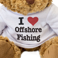 I LOVE OFFSHORE FISHING - Teddy Bear - Cute Cuddly Soft Adorable - Gift Present