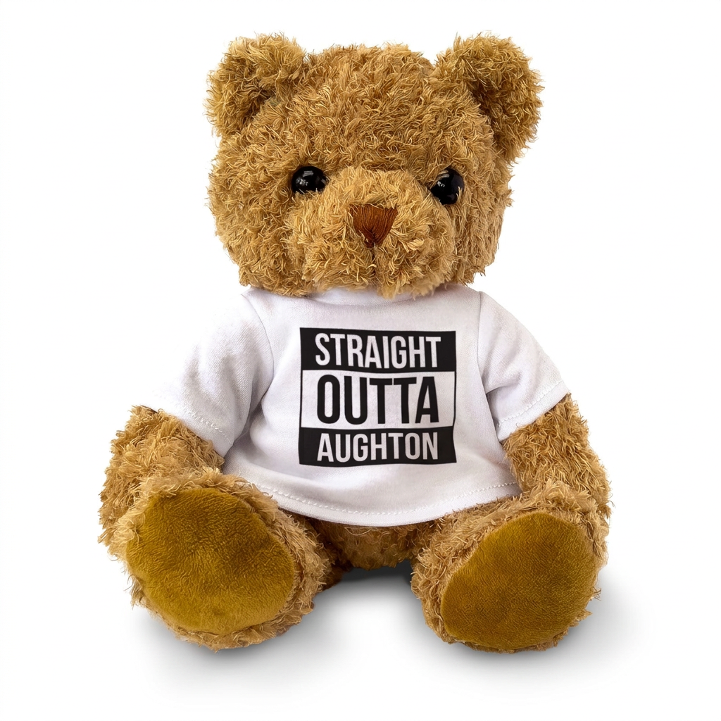 Straight Outta Aughton teddy bear, front view