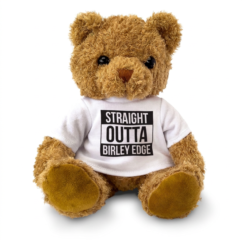 Straight Outta Birley Edge teddy bear, front view
