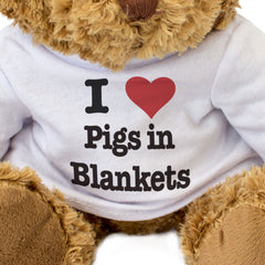 I Love Pigs in Blankets - Teddy Bear