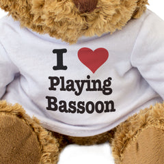 I LOVE PLAYING BASSOON - Teddy Bear - Cute - Funny Bassoonist Gift Present
