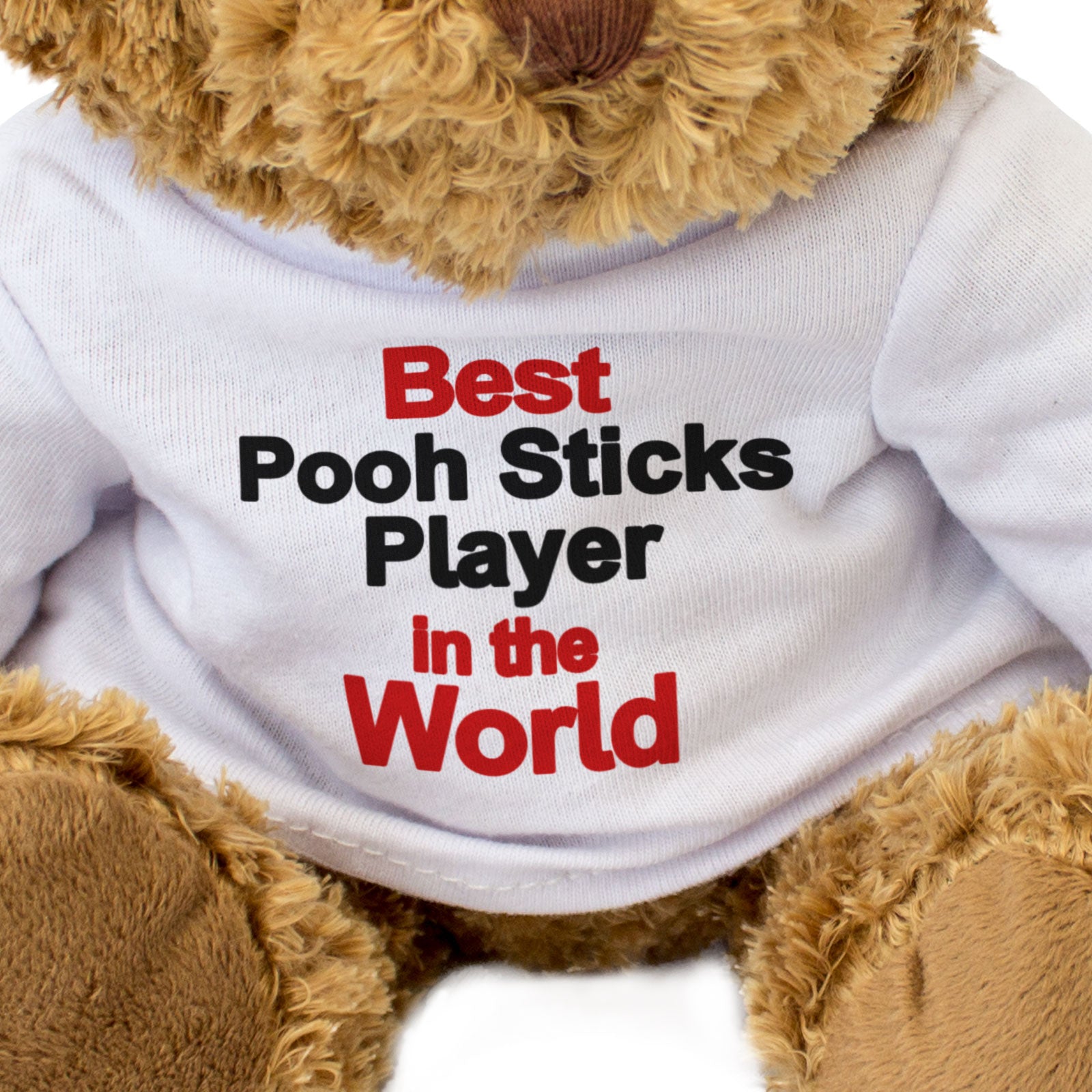 BEST POOH STICKS PLAYER IN THE WORLD - Teddy Bear - Cute - Funny Gift Present