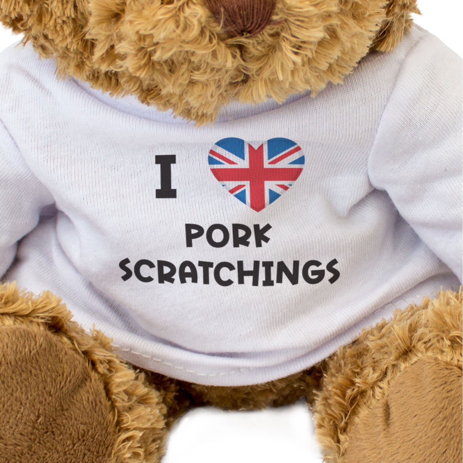 I LOVE PORK SCRATCHINGS (UK FLAG) - Teddy Bear - Cute - Funny Gift Present