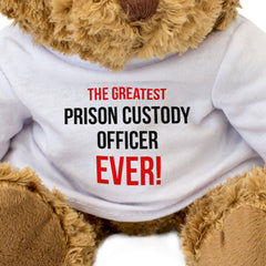 THE GREATEST PRISON CUSTODY OFFICER EVER - Teddy Bear - Funny Gift Present