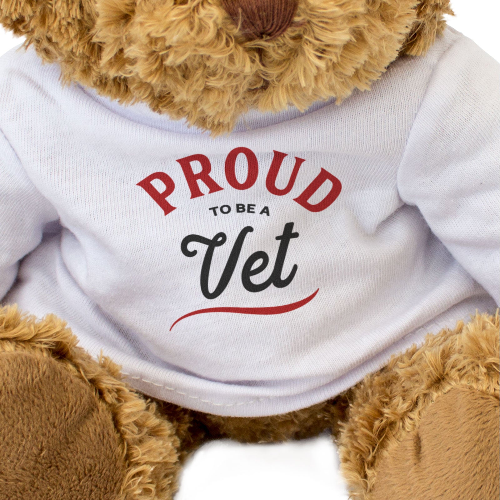 PROUD TO BE A VET - Teddy Bear - Cute Funny Soft Adorable - Gift Present