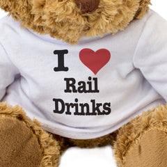 I LOVE RAIL DRINKS - Teddy Bear - Cute Cuddly Soft - Funny Gift Present