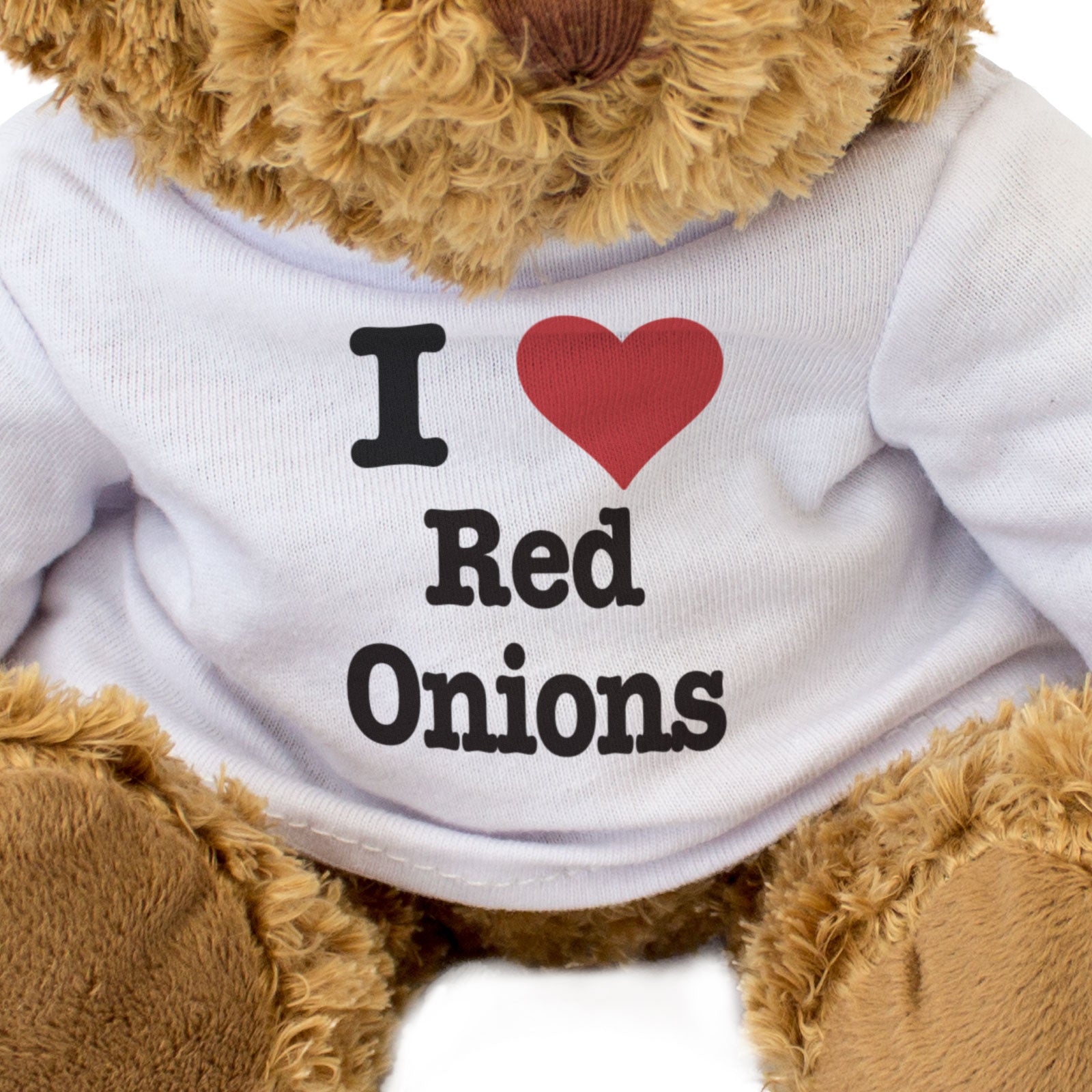 I LOVE RED ONIONS - Teddy Bear - Cute Cuddly Soft Adorable - Gift Present
