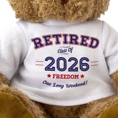RETIRED CLASS OF 2026 - Teddy Bear - Cute - Funny 2026 Retirement Gift Present