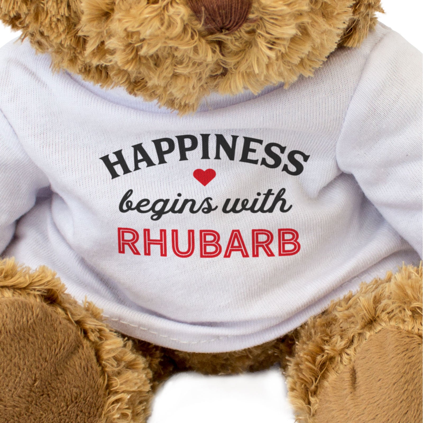 HAPPINESS BEGINS WITH RHUBARB - Teddy Bear - Cute Soft - Funny Gift Present