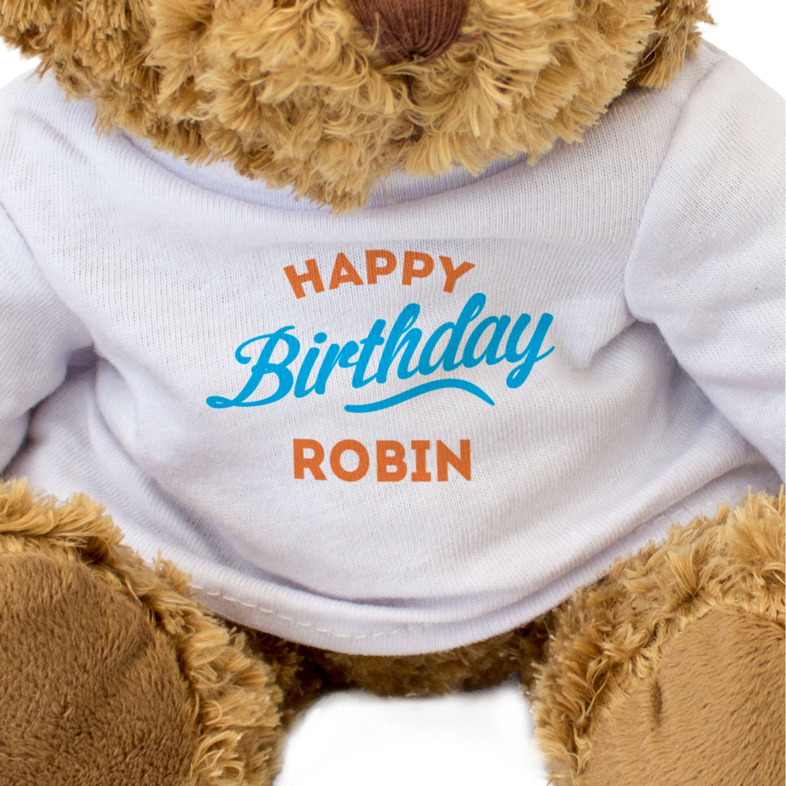 HAPPY BIRTHDAY ROBIN - Teddy Bear - Cute Cuddly Soft - Funny Gift Present