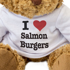 I LOVE SALMON BURGERS - Teddy Bear - Cute Funny Soft Adorable - Gift Present