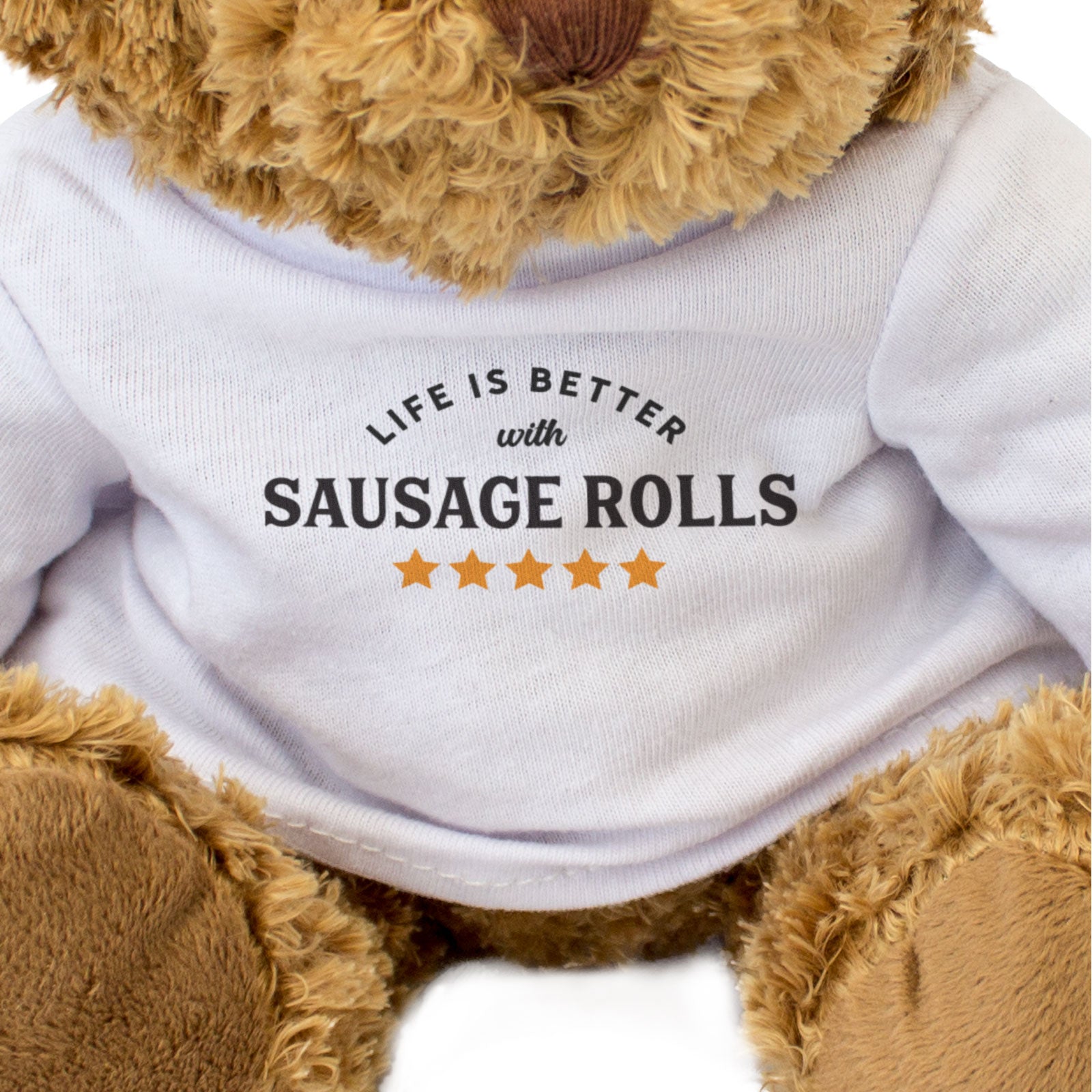 LIFE IS BETTER WITH SAUSAGE ROLLS - Teddy Bear - Cute Soft - Funny Gift Present