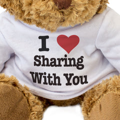 I LOVE SHARING WITH YOU - Teddy Bear - Cute Cuddly Soft - Gift Present