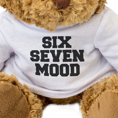 SIX SEVEN MOOD - Teddy Bear - Cute Soft - Gen Z Gen Alpha Funny Gift Present