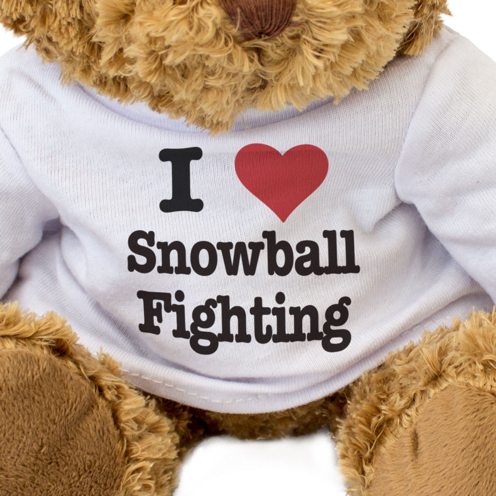 I LOVE SNOWBALL FIGHTING - Teddy Bear - Cute Cuddly Soft - Funny Gift Present