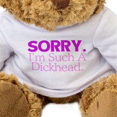 SORRY I'M SUCH A DICKHEAD (MAGENTA) - Teddy Bear - Cute - Apology Gift Present
