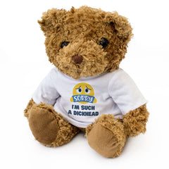 SORRY I'M SUCH A DICKHEAD (SORRY FACE) - Teddy Bear - Cute Apology Gift Present