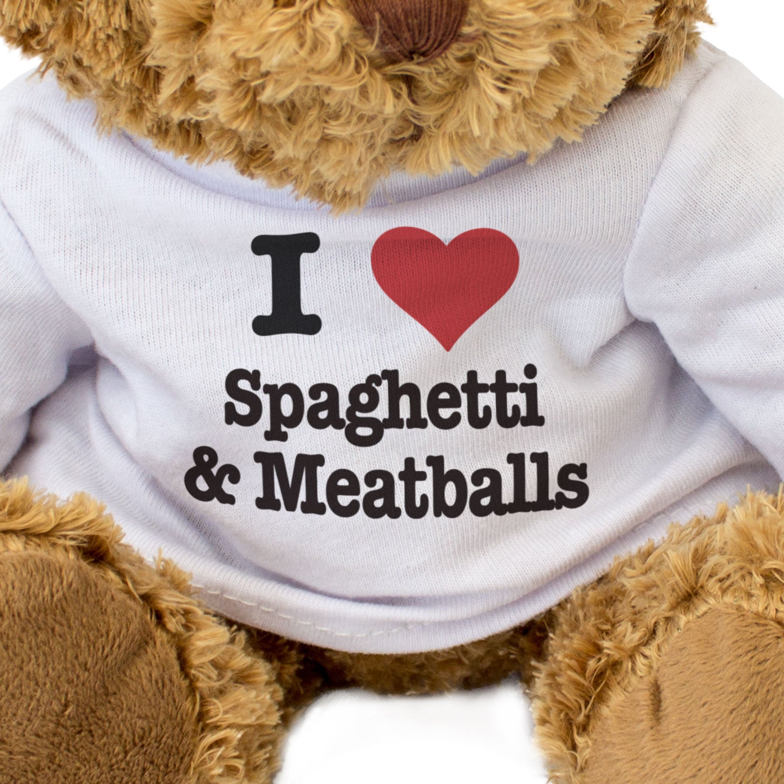 I LOVE SPAGHETTI & MEATBALLS - Teddy Bear - Cute Cuddly Soft - Gift Present