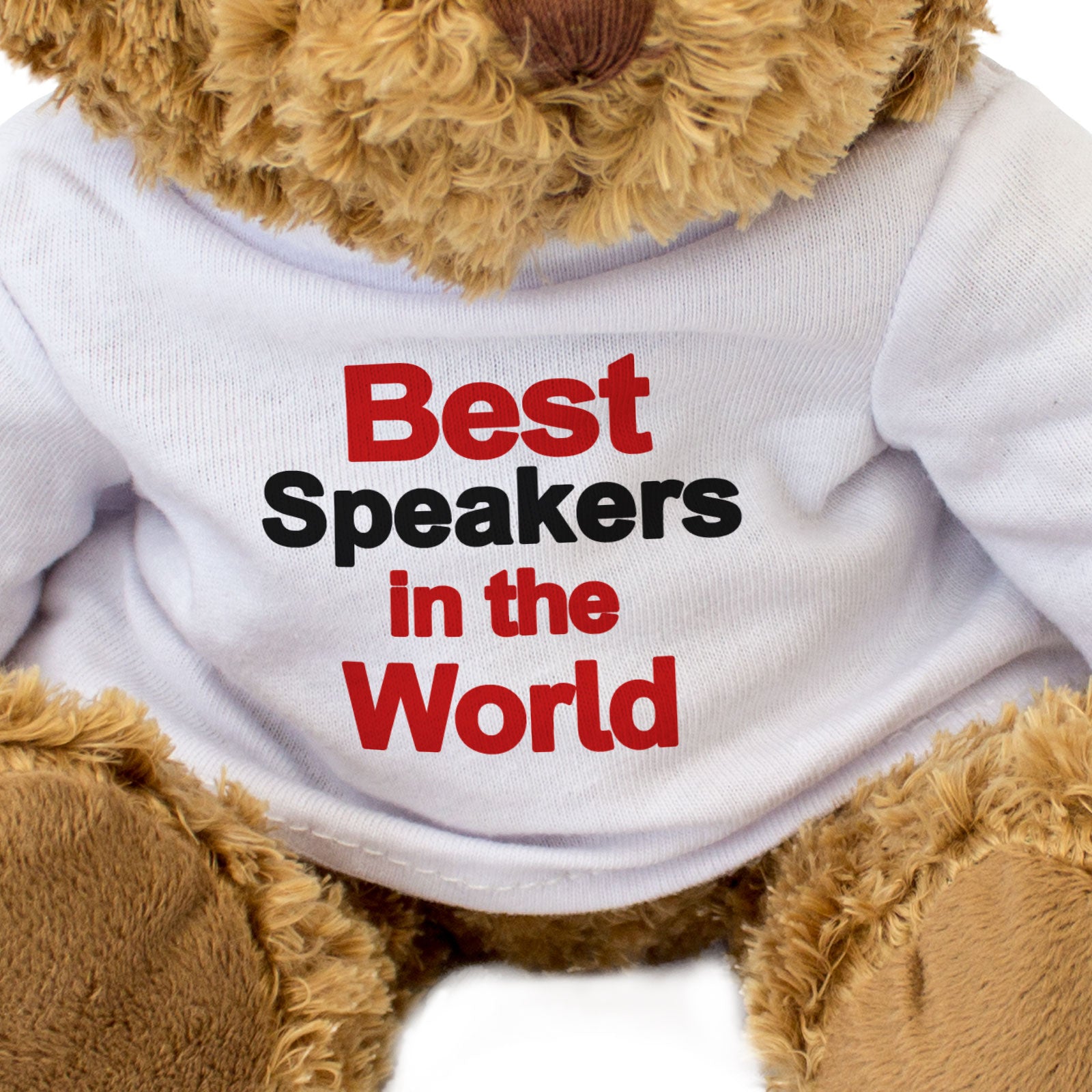 BEST SPEAKERS IN THE WORLD - Teddy Bear - Cute Cuddly Soft - Funny Gift Present