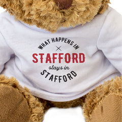 WHAT HAPPENS IN STAFFORD STAYS IN STAFFORD - Teddy Bear - Funny Gift Present