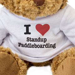 I LOVE STANDUP PADDLEBOARDING - Teddy Bear - Cute Cuddly - Funny Gift Present