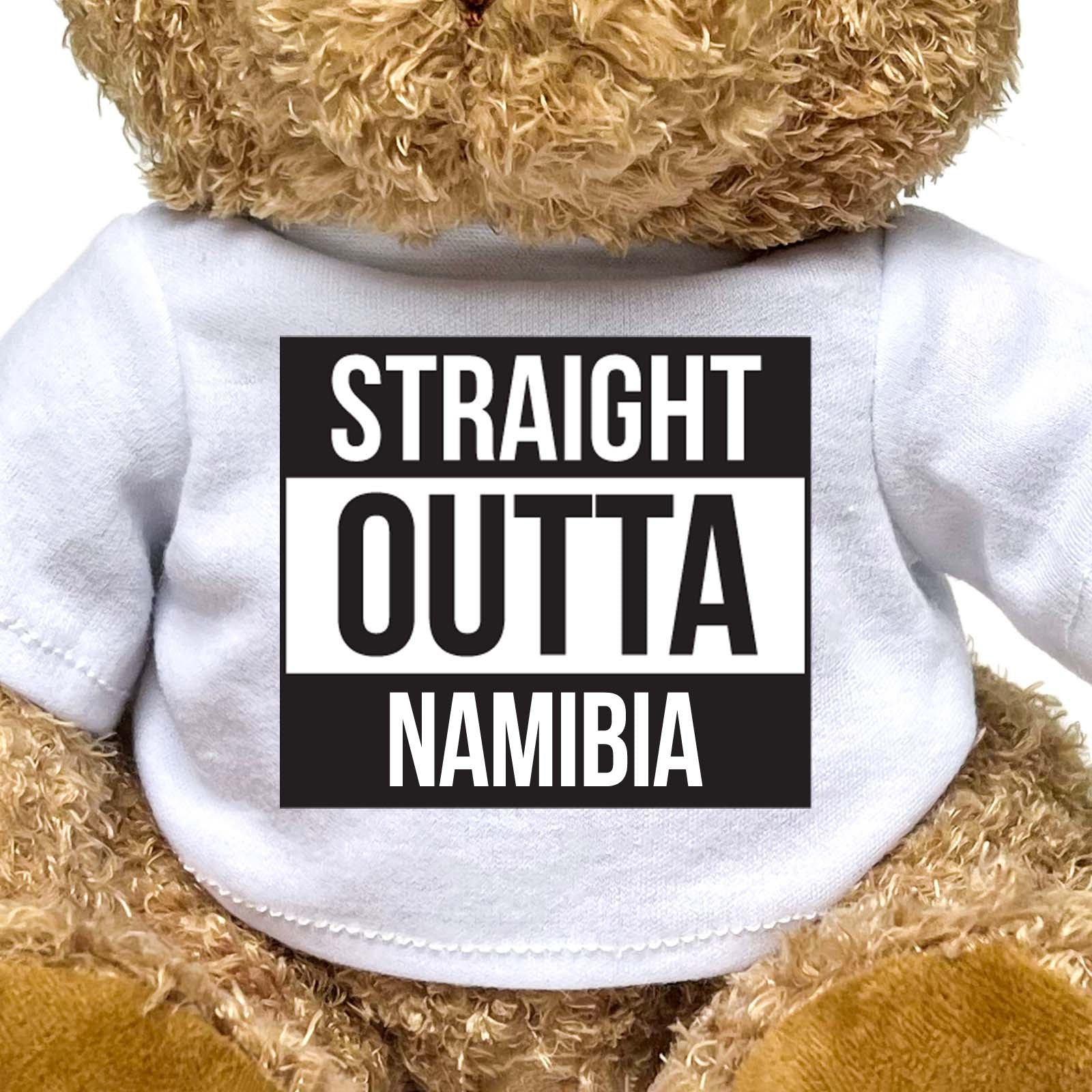 STRAIGHT OUTTA NAMIBIA - Teddy Bear - Cute Funny Souvenir Gift Present - Image 2