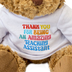 Thank You For Being An Amazing Teaching Assistant - Teddy Bear