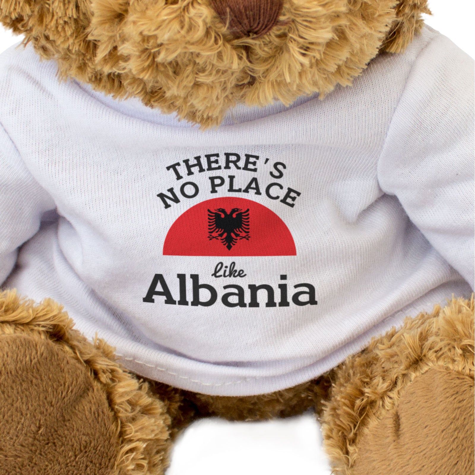 THERE'S NO PLACE LIKE ALBANIA - Teddy Bear - Cute Cuddly - Albanian Gift Present