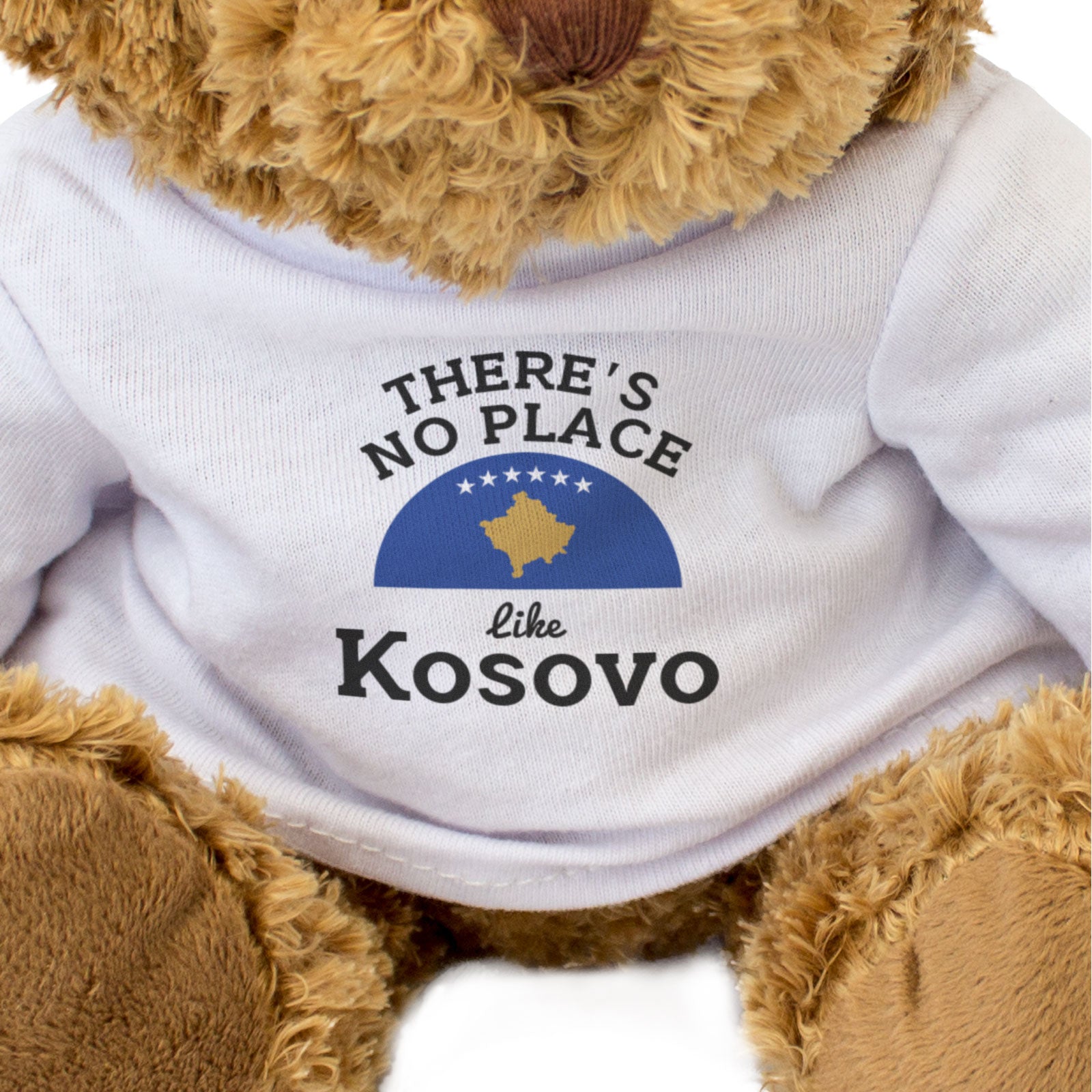 THERE'S NO PLACE LIKE KOSOVO - Teddy Bear - Cute Cuddly Soft - Gift Present