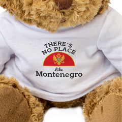 THERE'S NO PLACE LIKE MONTENEGRO - Teddy Bear - Cute Cuddly - Gift Present