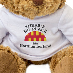 THERE'S NO PLACE LIKE NORTHUMBERLAND - Teddy Bear - Cute Cuddly - Gift Present