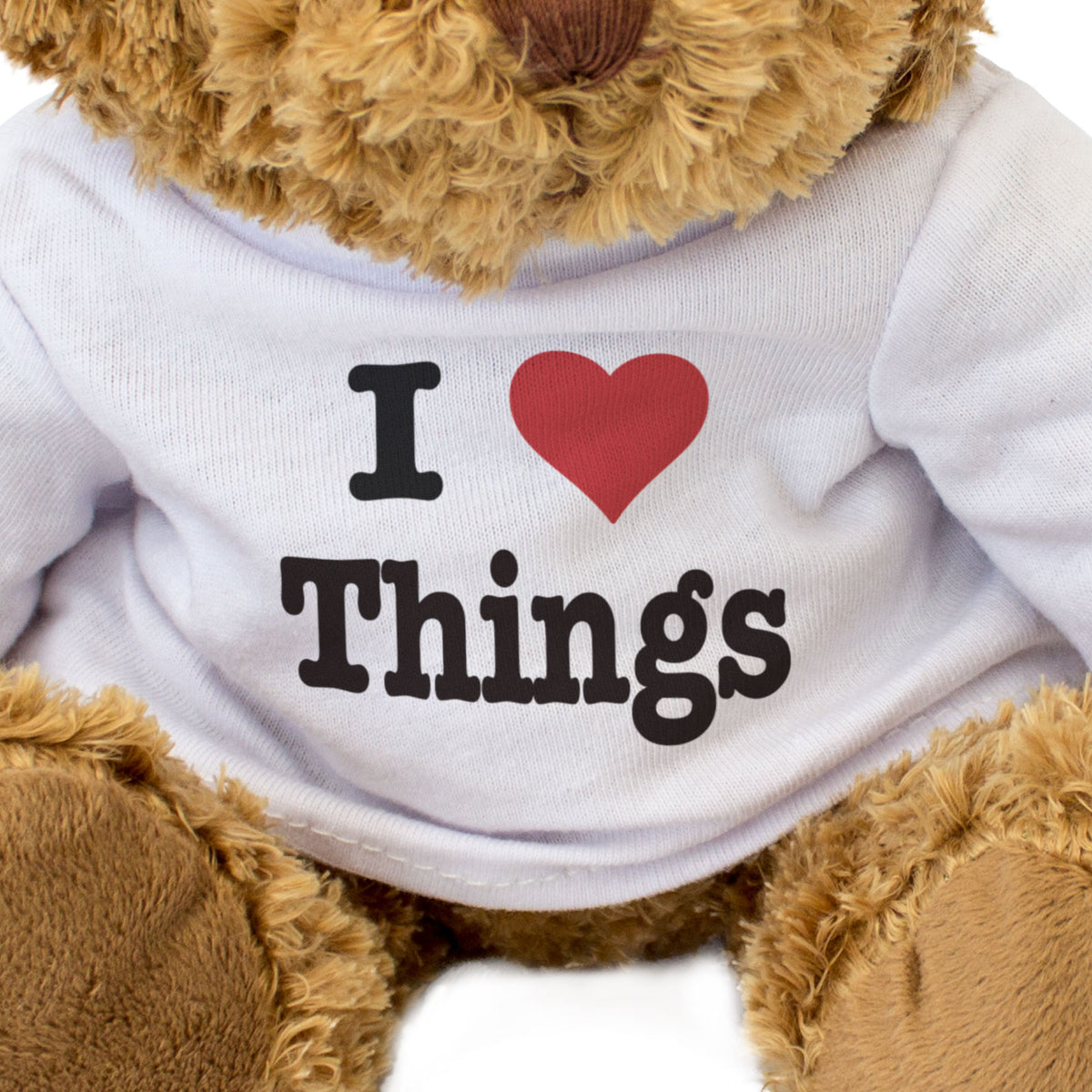 I Love Things - Teddy Bear