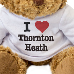 I LOVE THORNTON HEATH - Teddy Bear - Cute Soft - Funny Croydon Gift Present
