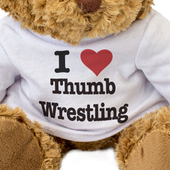 I LOVE THUMB WRESTLING - Teddy Bear - Cute Cuddly Soft - Gift Present