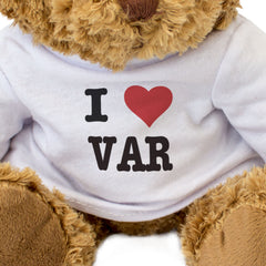 I LOVE VAR - Teddy Bear - Cute Funny Soft Adorable - Football Gift Present