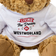 LIVING THE DREAM IN WESTMORLAND - Teddy Bear - Cute - Funny Gift Present