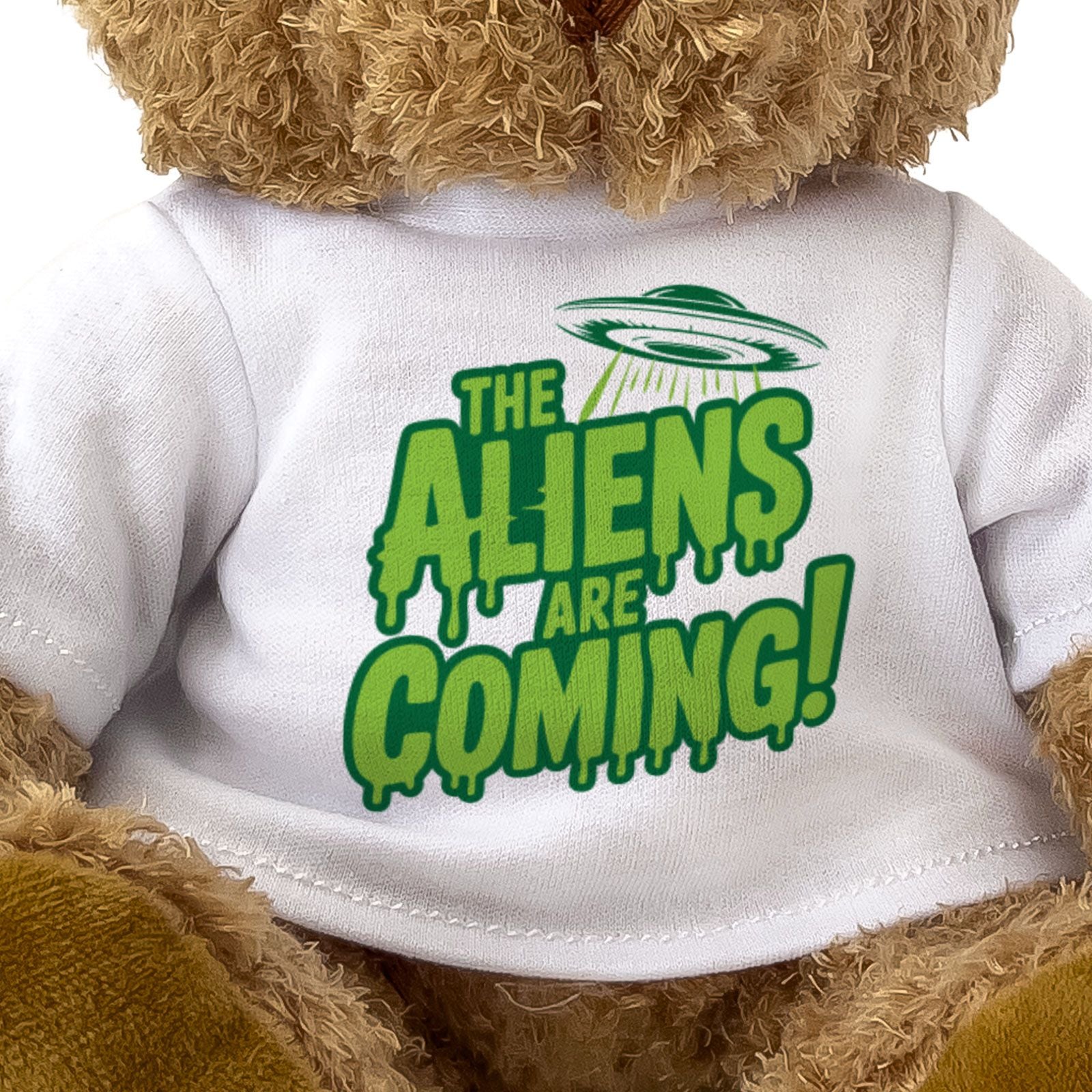 THE ALIENS ARE COMING! - Teddy Bear - Cute Cuddly Soft - Funny Gift Present