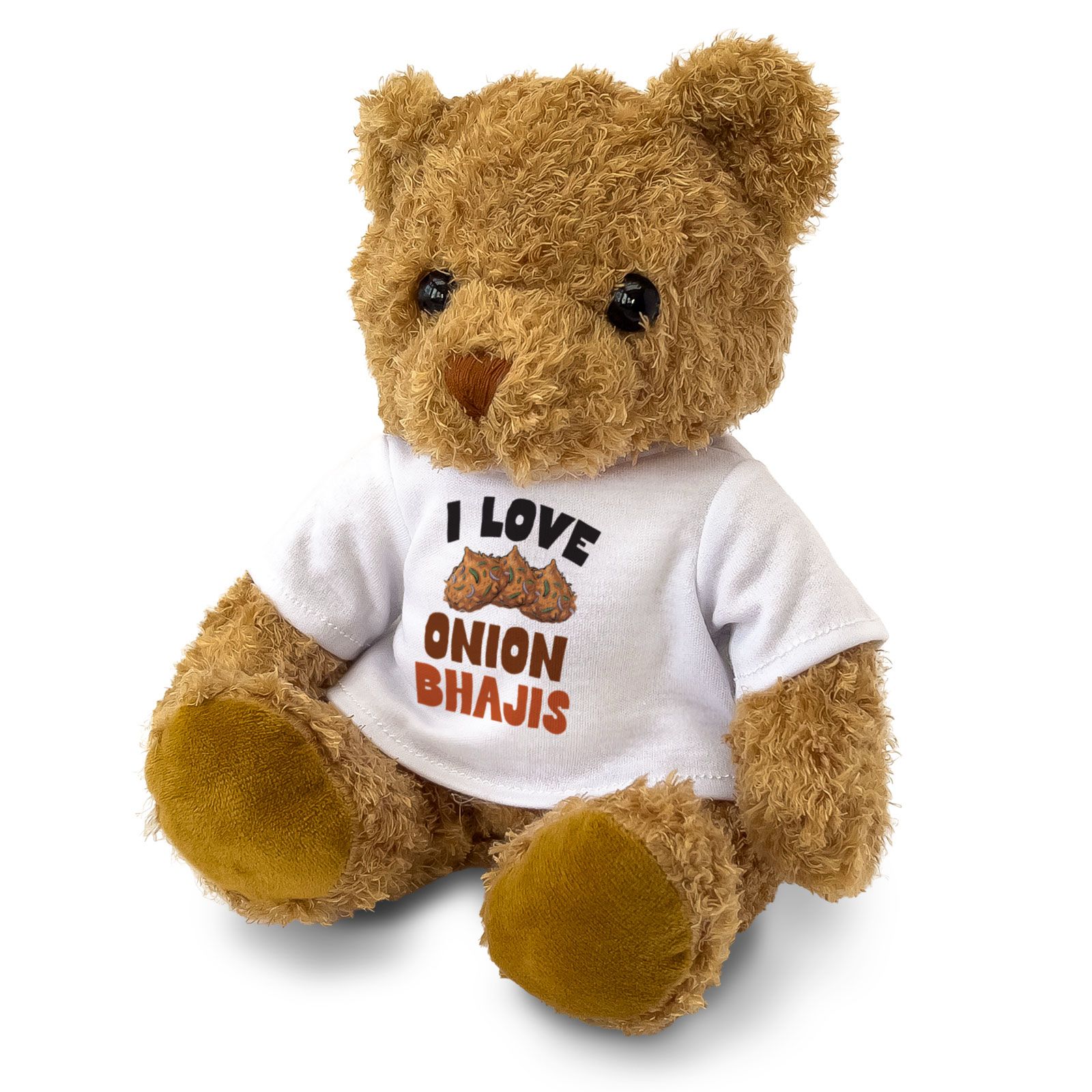 I LOVE ONION BHAJIS - Teddy Bear - Cute Cuddly Soft Adorable - Gift Present