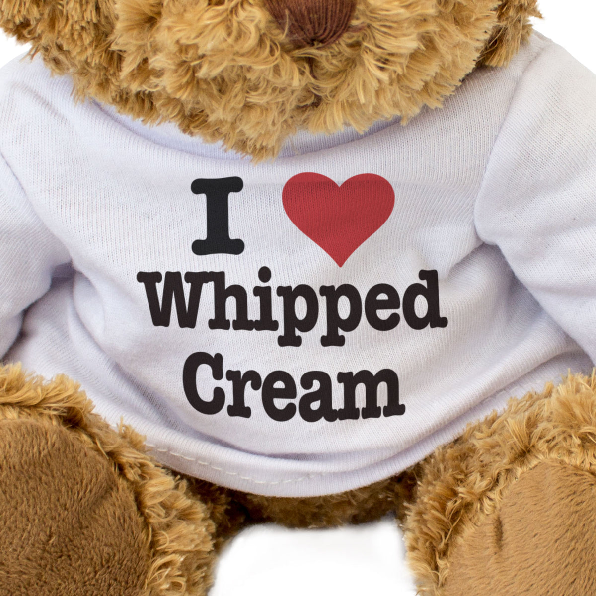 I Love Whipped Cream - Teddy Bear