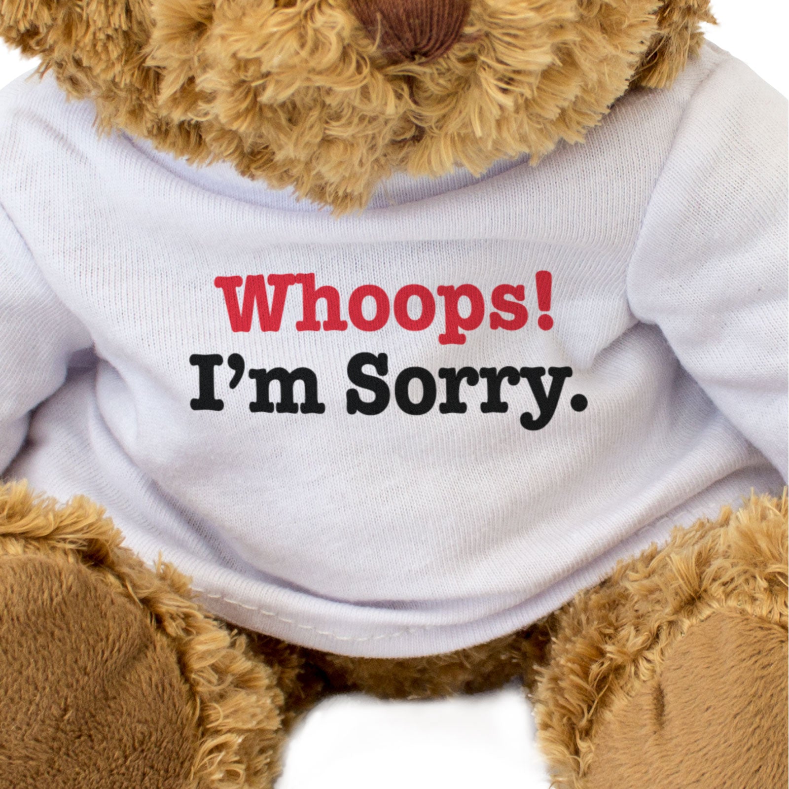 WHOOPS! I'M SORRY - Teddy Bear - Cute Cuddly Soft Funny - Apology Gift Present
