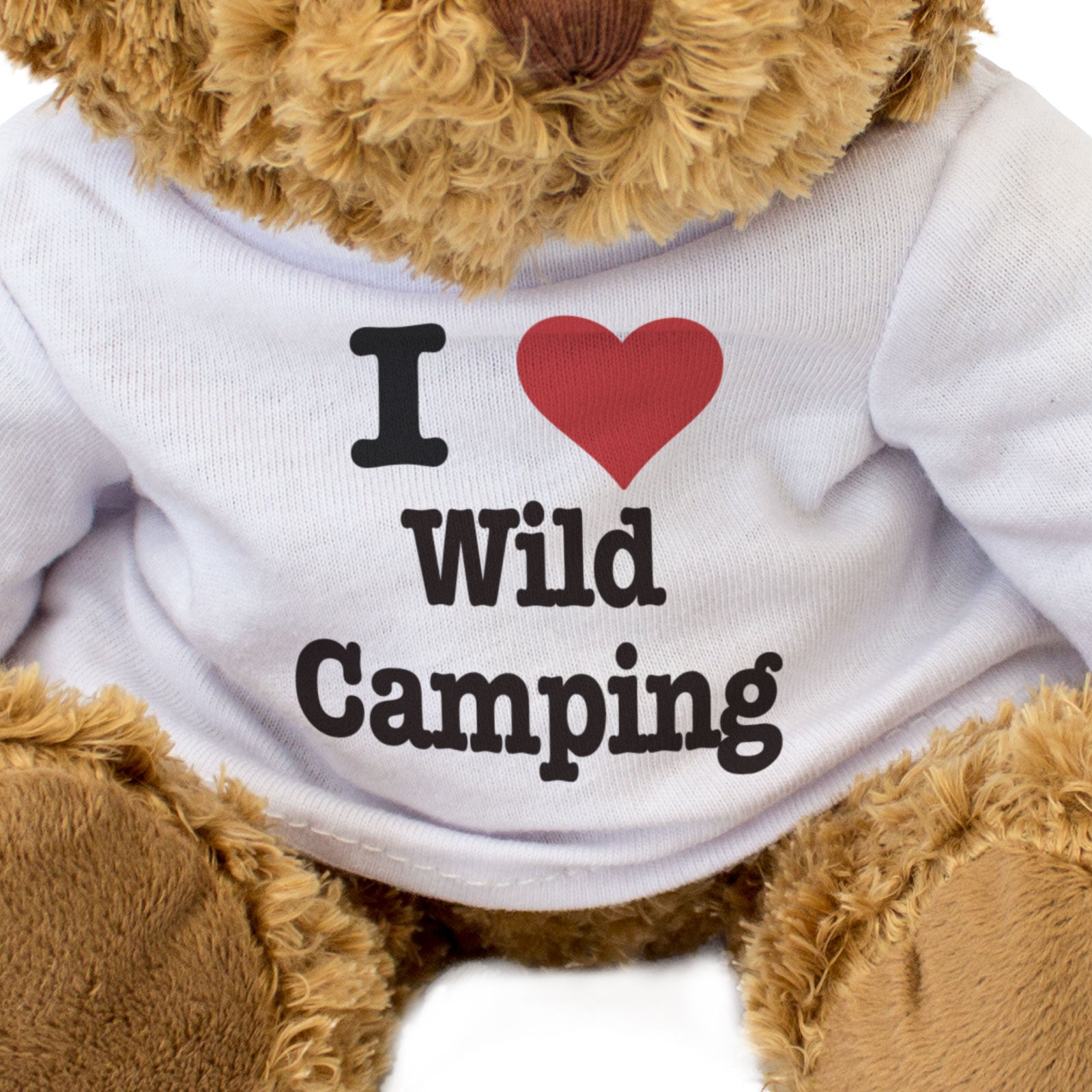 I LOVE WILD CAMPING - Teddy Bear - Cute Cuddly Soft - Funny Gift Present